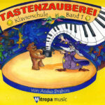 Aniko Drabon: Tastenzauberei Band 1